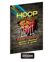 Load image into Gallery viewer, HOOP DREAMS: D1 Basketball: Athlete’s Personal Planner &amp; Guide - BY: K. J&#39;HENEIL
