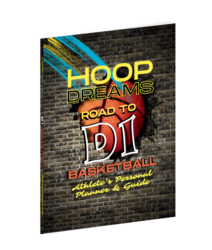 HOOP DREAMS: D1 Basketball: Athlete’s Personal Planner & Guide - BY: K. J'HENEIL